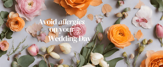 A guide to planning low-allergy wedding flowers: Cry at your wedding – out of happiness and not because of allergies!